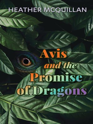 cover image of Avis and the Promise of Dragons